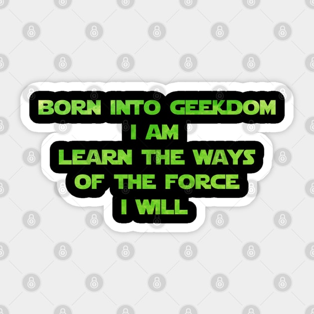 Born into Geekdom Sticker by NatLeBrunDesigns